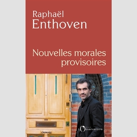 Nouvelles morales provisoires