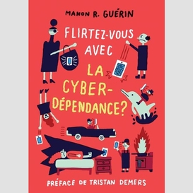 Flirtez-vous avec la cyberdépendance?