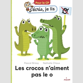 Crocos n'aiment pas le o (les)