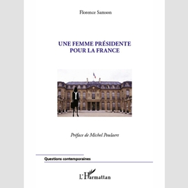 Une femme présidente pour la france