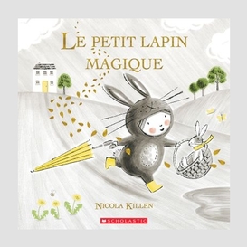 Petit lapin magique (le)