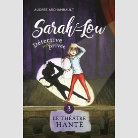 Sarah-lou, détective (très) privée 3