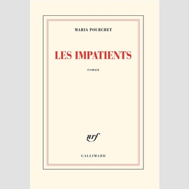 Impatients (les)