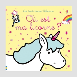 Ou est ma licorne