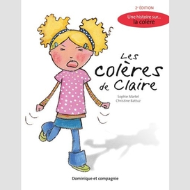 Les colères de claire (2e édition)