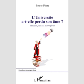 L'université a-t-elle perdu son âme ?