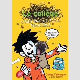 College c'est pas si terrible (le)