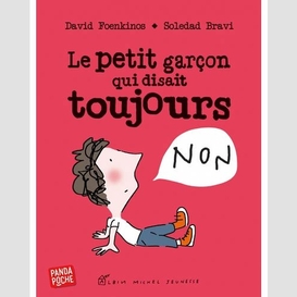 Le petit garçon qui disait toujours non