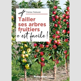 Tailler ses arbres et arbustes fruitiers