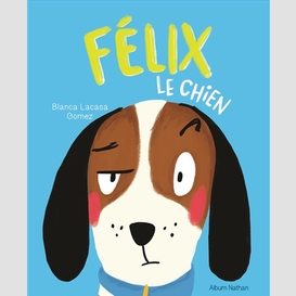 Felix le chien