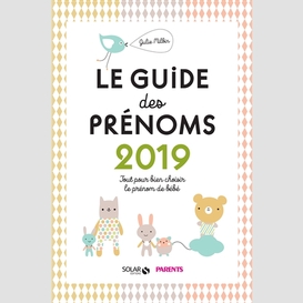 Guide des prenoms 2019 (le)
