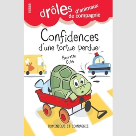 Confidences d'une tortue perdue - niveau de lecture 8