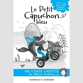 Le petit capuchon bleu (et le loup qui voulait s'appeler jennifer)