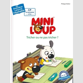 Mini-loup tricher ou ne pas tricher