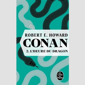 Conan t.02 heure du dragon