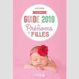 Guide 2019 des prenoms de filles