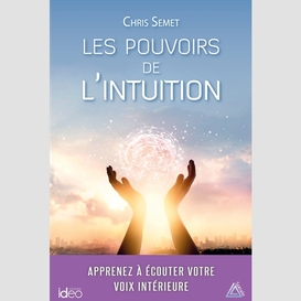 Pouvoirs de l'intuition (les)