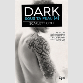 Sous ta peau t.4 dark