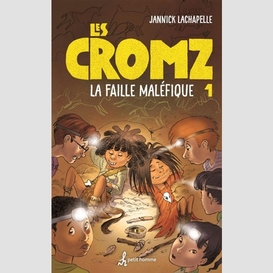 Les cromz - tome 1