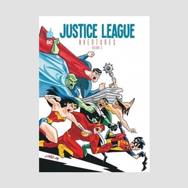 Justice league aventures t.3