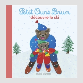 Petit ours brun decouvre le ski