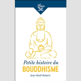 Petite histoire du bouddhisme