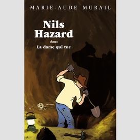 Nils hazard dans -la dame qui tue