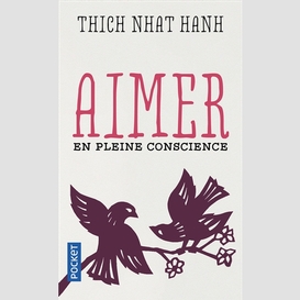 Aimer en pleine conscience