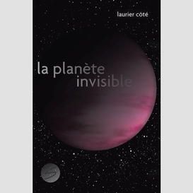 Planete invisible (la)