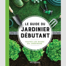 Guide du jardinier debutant
