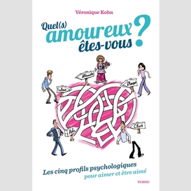 Quel amoureux etes-vous