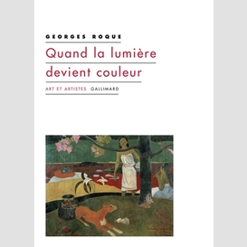 Quand la lumiere devient couleur