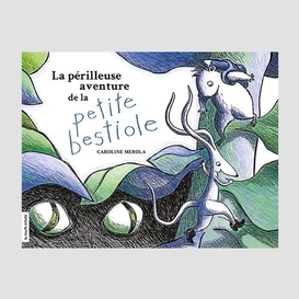 La périlleuse aventure de la petite bestiole