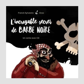 L'incroyable secret de barbe noire