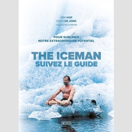 The iceman suivez le guide