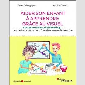 Aider son enfant a mieux apprendre visue