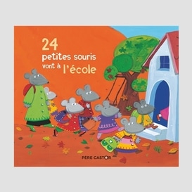 24 petites souris vont a l'ecole