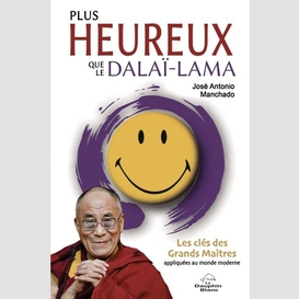 Plus heureux que le dalaï-lama