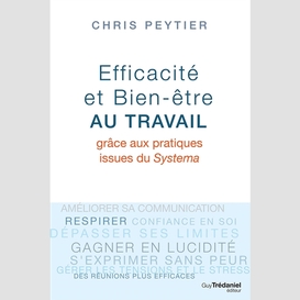 Efficacite et bien etre au travail