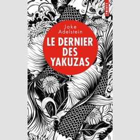 Dernier des yakuzas (le)