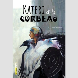 Kateri et le corbeau