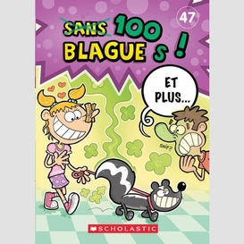 100 blagues  et plus no 47