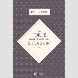 La force insoupçonnée du réconfort