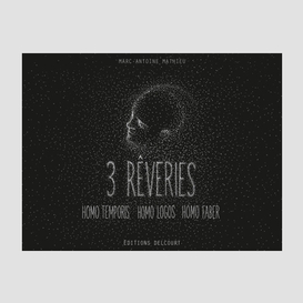 3 reveries