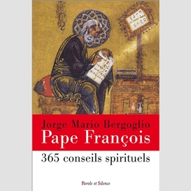 Pape francois 365 conseils spirituels