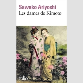 Dames de kimoto (les)