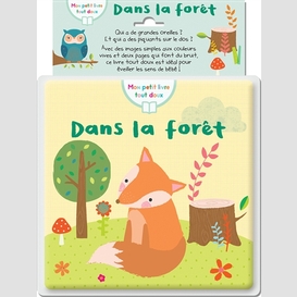 Dans la foret (livre tissu)