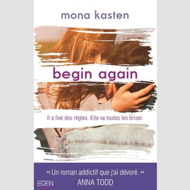 Begin again