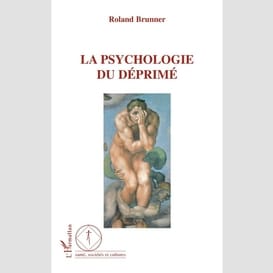 La psychologie du déprimé