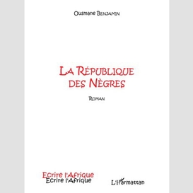 La république des nègres